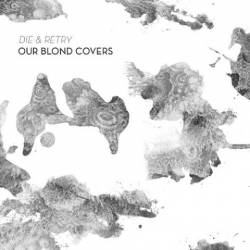 Our Blond Covers : Die & Retry